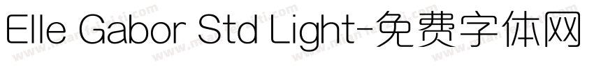 Elle Gabor Std Light字体转换